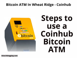 A yellow Bitcoin ATM machine with a screen and the Bitcoin logo, next to text describing steps to use a Coinhub Bitcoin ATM.