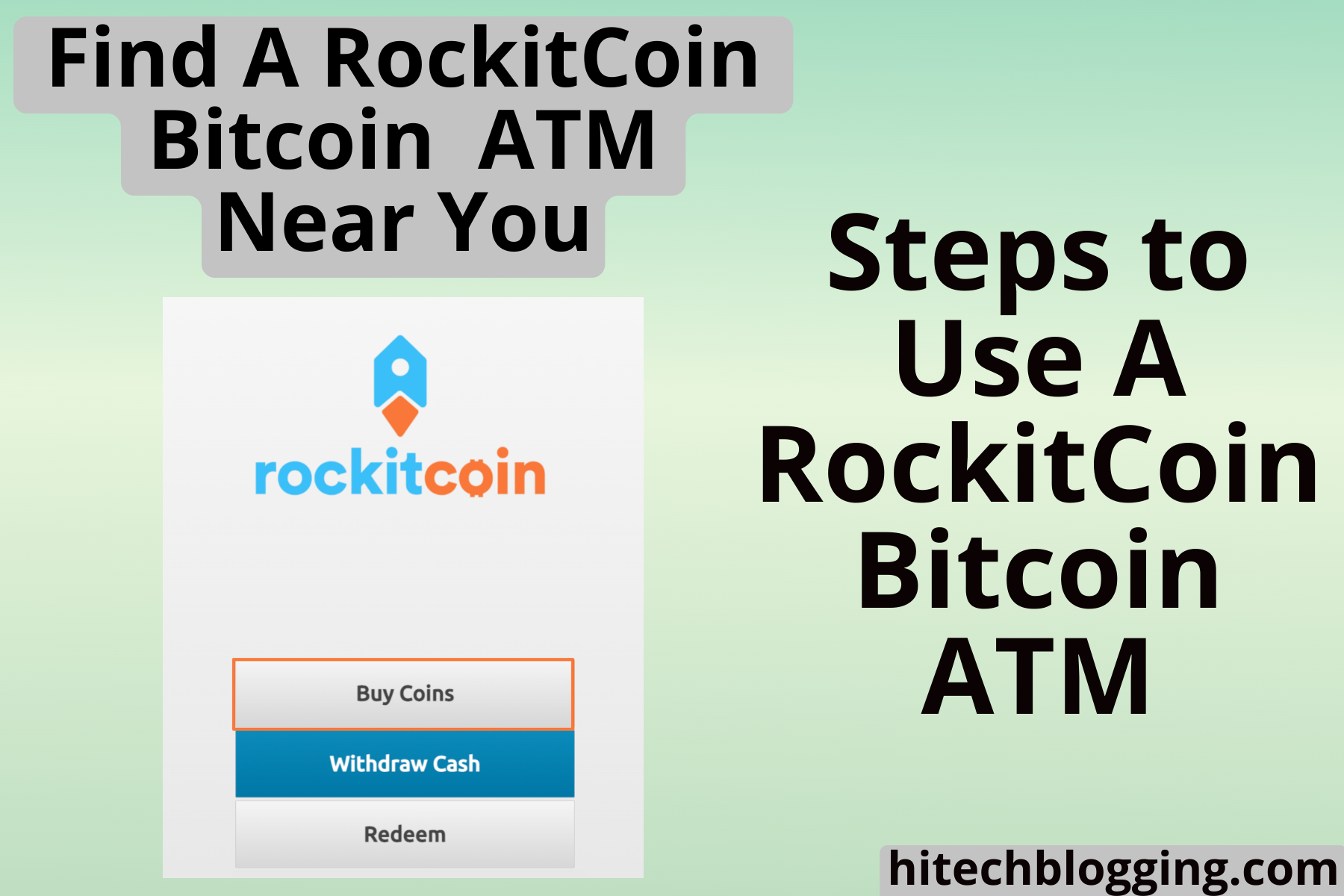 RockitCoin Bitcoin ATM interface showing options to Buy Coins, Withdraw Cash, and Redeem, with text about finding and using RockitCoin ATMs.