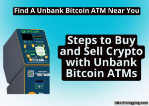 An image showing an Unbank Bitcoin ATM machine and text stating "Find A Unbank Bitcoin ATM Near You" and "Steps to Buy and Sell Crypto with Unbank Bitcoin ATMs".