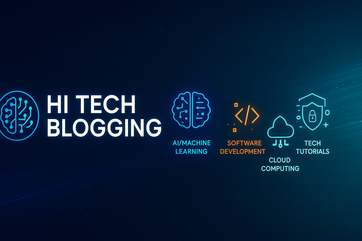 Professional digital banner for Hi Tech Blogging featuring a dark navy to teal gradient background with subtle tech patterns, bold white company name on the left with a digital brain logo, and five colorful minimalist icons on the right representing AI/Machine Learning, Software Development, Cybersecurity, Cloud Computing, and Tech Tutorials.