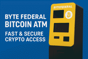 Byte Federal Bitcoin ATM machine with yellow design promoting fast and secure crypto access.